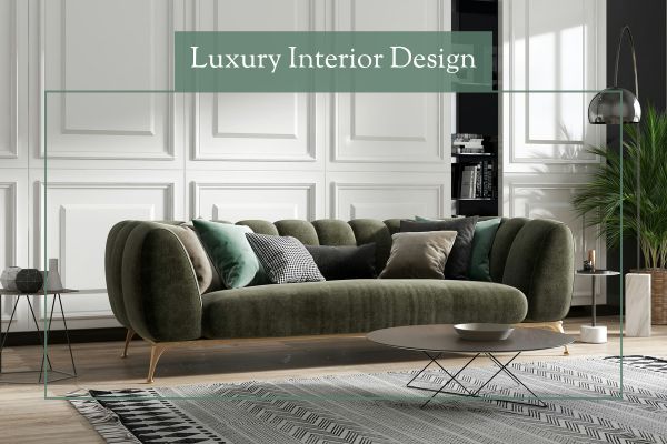 Luxury Interior Design Services: Blending Style, Comfort, and Opulence