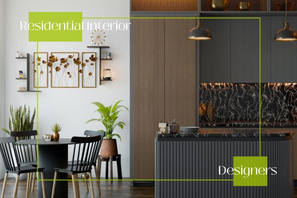 Residential Interior Designers: From Concept to Comfort